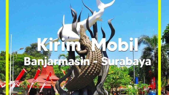 Jasa Kirim Mobil Banjarmasin
