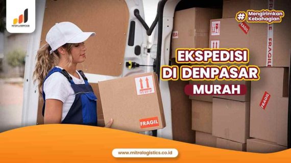 Ekpedisi di Denpasar Murah