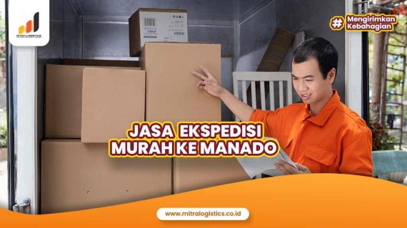 Jasa Ekspedisi Murah Ke Manado
