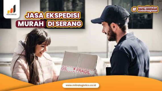 Jasa Ekspedisi Murah di Serang