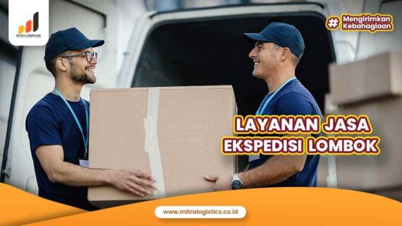 Layanan Jasa Ekspedisi Lombok