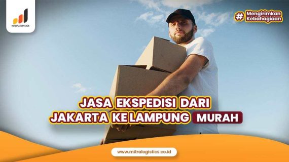 Jasa Ekspedisi dari Jakarta ke Lampung Murah
