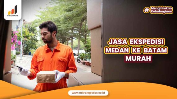 Jasa Ekspedisi Medan Ke Batam Murah