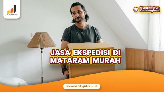 Jasa Ekspedisi Di Mataram Murah