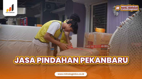 Jasa Pindahan Rumah Pekanbaru Terpercaya
