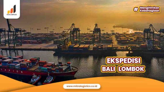Ekspedisi Bali Lombok Terpercaya dan Aman