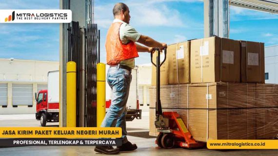 Jasa Kirim Paket Ke Luar Negeri Murah