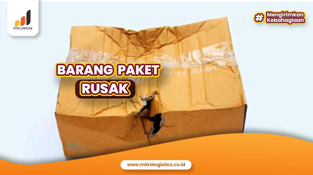 Barang Paket Rusak