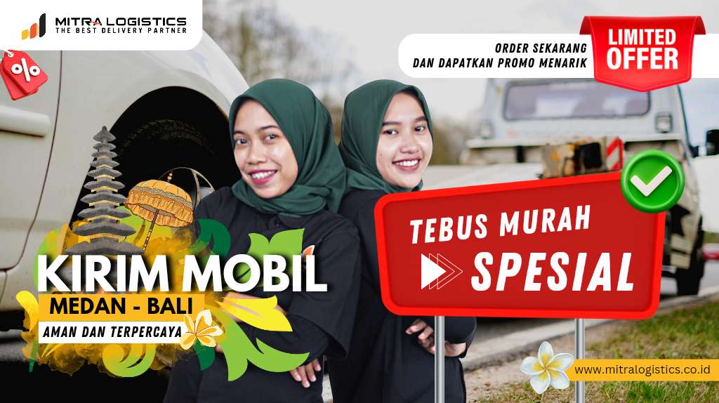 jasa kirim Mobil dar Medan ke Bali mitralogistics3