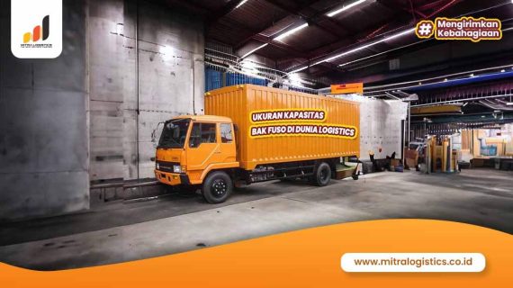 Ukuran Kapasitas Bak Fuso di Dunia Logistics