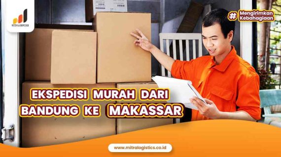 Ekspedisi Bandung Makassar bersama Mitralogistics