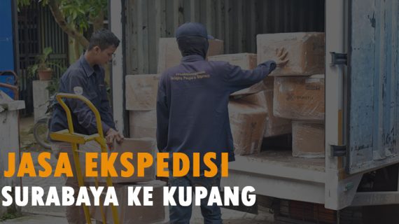 Jasa Ekspedisi Surabaya Ke Kupang Murah