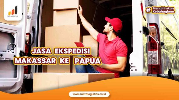 Jasa Ekspedisi Makassar Ke Papua