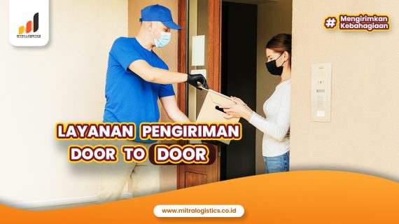 Apa itu Layanan Pengiriman Door to Door