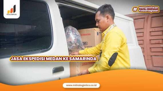 Jasa Ekspedisi Medan Ke Samarinda