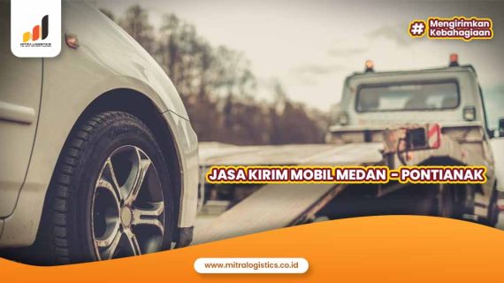 Jasa Kirim Mobil Medan Pontianak
