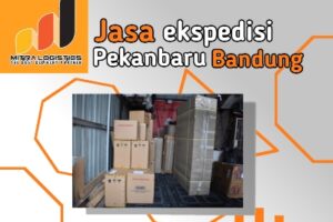 Jasa Ekspedisi Pekanbaru Ke Bandung