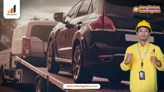 Jasa Pengiriman Mobil Aman Terpercaya