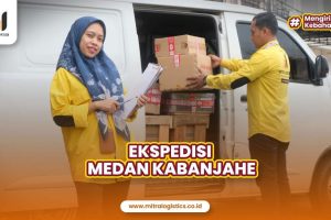 Ekspedisi Medan Kabanjahe Aman dan Murah