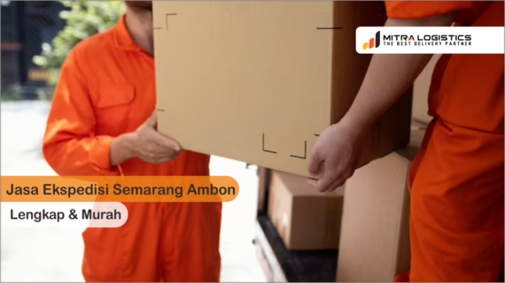 Jasa Ekspedisi Semarang Ambon Lengkap & Murah