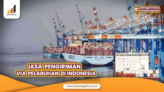 Jasa Pengiriman via Pelabuhan Di Indonesia