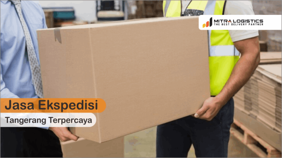 Jasa Ekspedisi Tangerang Terpercaya