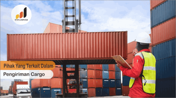 Pihak – pihak yang terkait dalam pengiriman Cargo