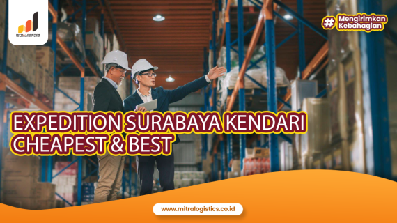 Expedition Surabaya Kendari Cheapest and Best