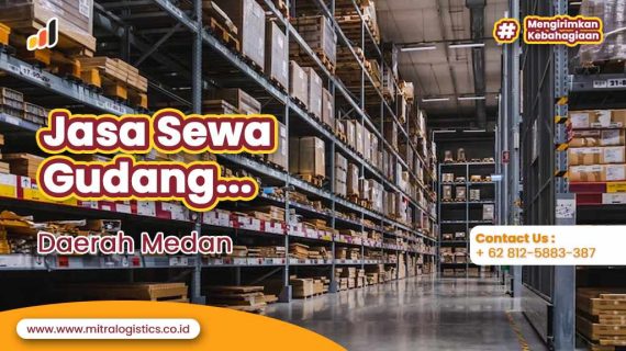 Jasa Sewa Gudang Medan