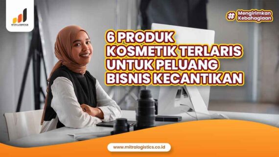 6 Produk Kosmetik Terlaris untuk Peluang Bisnis Kecantikan