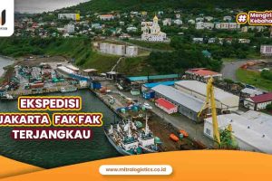 Ekspedisi Jakarta Fakfak Terjangkau