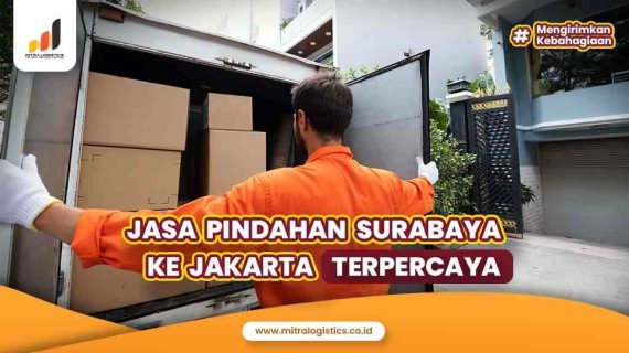 Jasa Pindahan Surabaya ke Jakarta Terpercaya