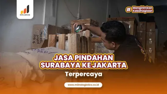 Jasa Pindahan Surabaya ke Jakarta Terpercaya