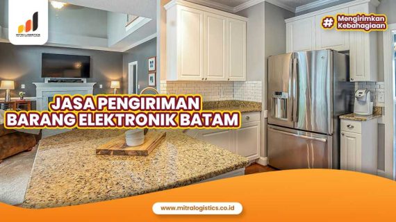 Jasa Pengiriman Barang Elektronik Batam