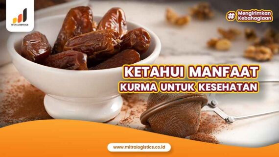Ketahui Manfaat Luar Biasa Kurma untuk Kesehatan!
