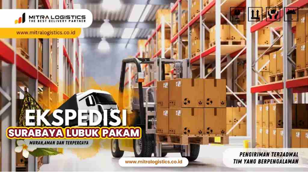 Ekspedisi surabaya Lubuk Pakam