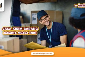 Jasa Kirim Barang Jakarta Muara Enim