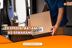 Ekspedisi Batam ke Semarang Terbaik dan termurah