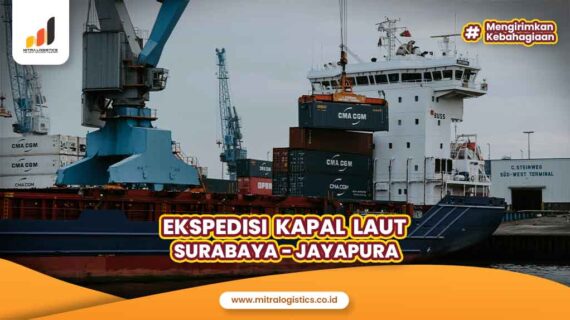 Ekspedisi Kapal Laut Surabaya Jayapura