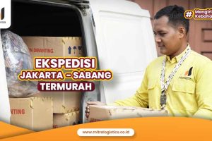 Jasa Ekspedisi Jakarta Sabang Termurah