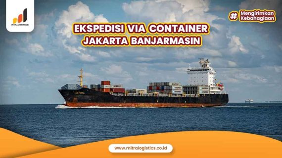 Ekspedisi Container Jakarta Banjarmasin
