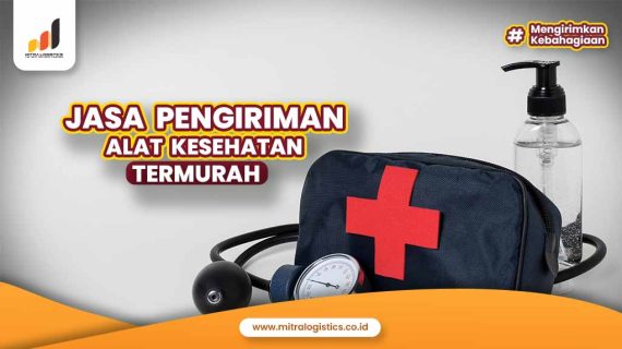 Jasa Pengiriman Alat Kesehatan Termurah