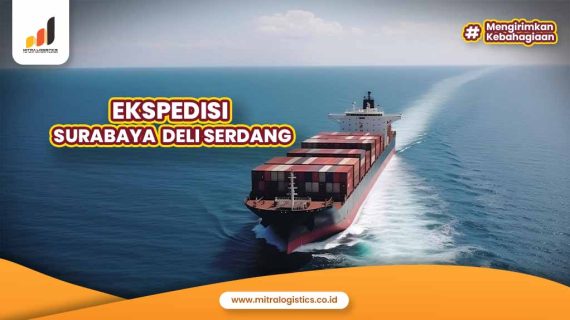 Ekspedisi Surabaya Deli Serdang