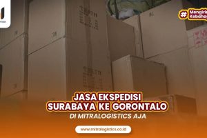 Ekspedisi Surabaya Gorontalo Murah dan Terpercaya