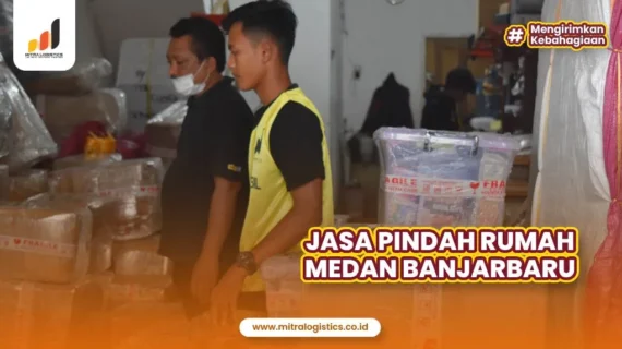 Jasa Pindah Rumah Medan Banjarbaru