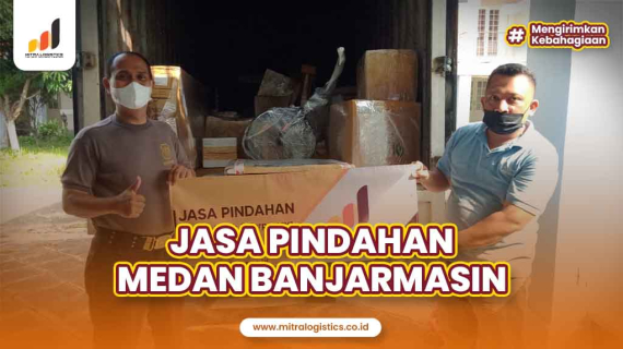 Jasa Pindahan Medan Banjarmasin