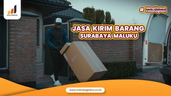 Jasa Kirim Barang Surabaya Maluku Termurah