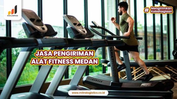 Jasa Pengiriman Alat Fitness Medan