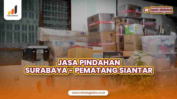 Jasa Pindahan Surabaya Pematang Siantar