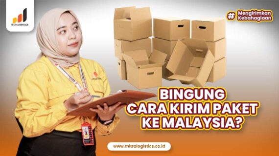 Cara Kirim Barang ke Malaysia Mudah dan Simple